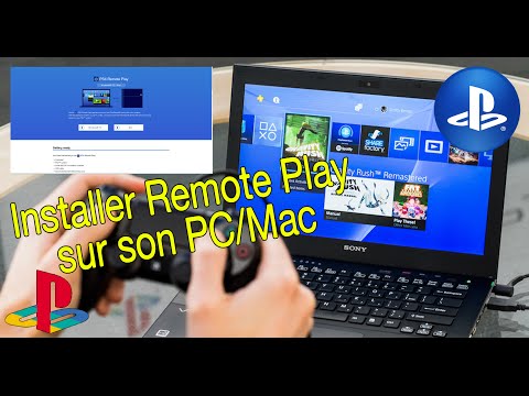 Tuto installer Remote Play Playstation 4 sur PC ou Mac