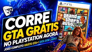 CORRE! GTA 5 GRÁTIS AGORA, UPGRADE GRÁTIS No PLAYSTATION, JOGO COMPLETO GRÁTIS GTA+! DATA GOW LAUFEY
