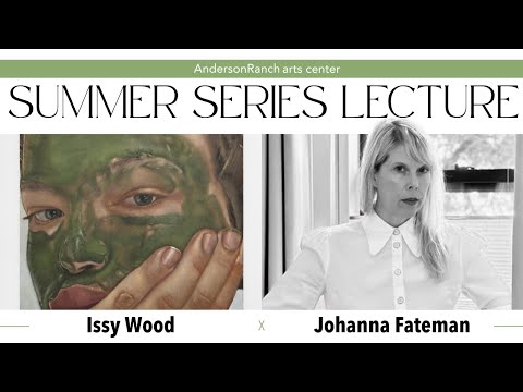 Summer Series: Issy Wood and Johanna Fateman