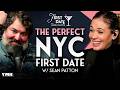 Sean Patton’s Guide to the Perfect NYC First Date | First Date with Lauren Compton