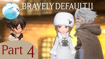 BRAVELY DEFAULT 2 Walkthrough Part 4 | EXPLORATIONS