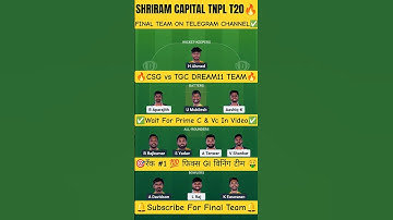 CSG vs TGC Dream11| CSG vs TGC Dream11 Prediction| CSG vs TGC Dream11 Team|CSG vs TGC TNPL T20 Today