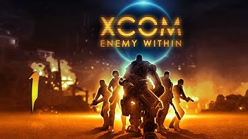 XCOM: Enemy Within слепое прохождение ч.1: Начало обучения