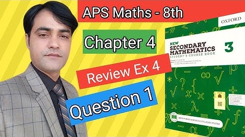 Review Exercise 4 II Question 1 II  APS Math 8th II New Secondary mathematics Book 3