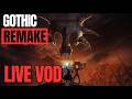 Playing Gothic 1 Remake I Live Stream I 13th June