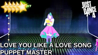 Just Dance 4 | Love You Like A Love Song - Puppet Master Mode