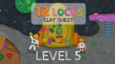 12 Locks Clay Quest Level 5 Walkthrough (RUD Present)