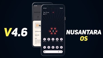 Nusantara OS V4.6 - Android 12L | Customisations, UI & More !