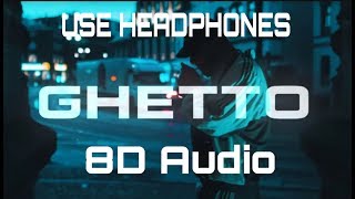 Samra & Capital Bra Feat. Brudi030 , Kalazh44 - Ghetto 8D Audio