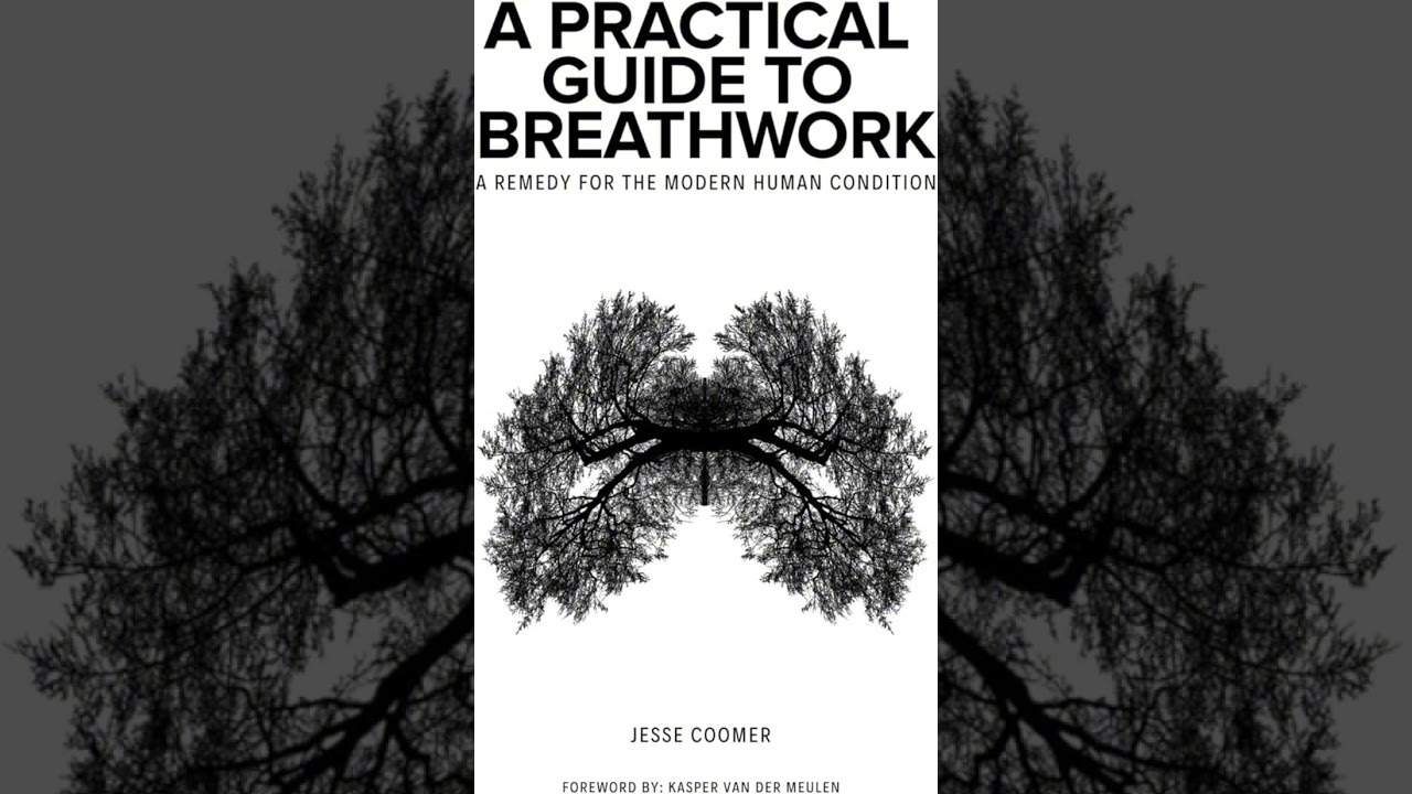 AudioBook Jesse Coomer - A Practical Guide to Breathwork, part 1