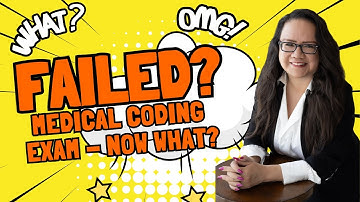 FAILED A MEDICAL CODING EXAM AGAIN? WATCH THIS!