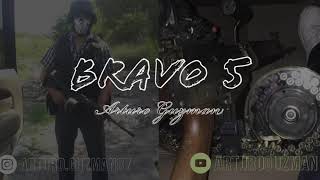 Video thumbnail of "Bravo 5 - Arturo Guzmán (2019)"