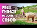 Free Things to do in Cusco, Peru