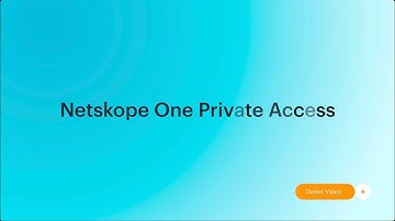 Fast, Secure, Seamless Connectivity to Your Critical Applications with Netskope One Private Access