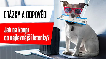 Co se týče letenek?