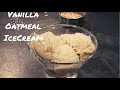 Oats Ice-cream |Weightloss Oat  Ice Cream |No Sugar No Cream Gluten Free Ice Cream|Protein Ice Cream