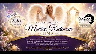 Forever in Our Hearts: Celebrating the Life of Monica Rickman Una 🕊️✨