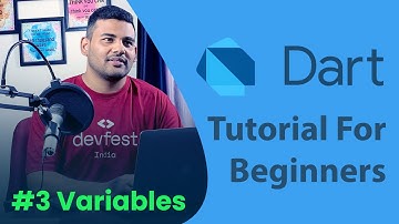 Variables in Dart - #3 Dart Programming Tutorial for Beginners