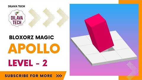 Bloxorz Magic - APOLLO Level - 2 | Bloxorz - Block And Hole | Gameplay | Walkthrough | Dilava Tech