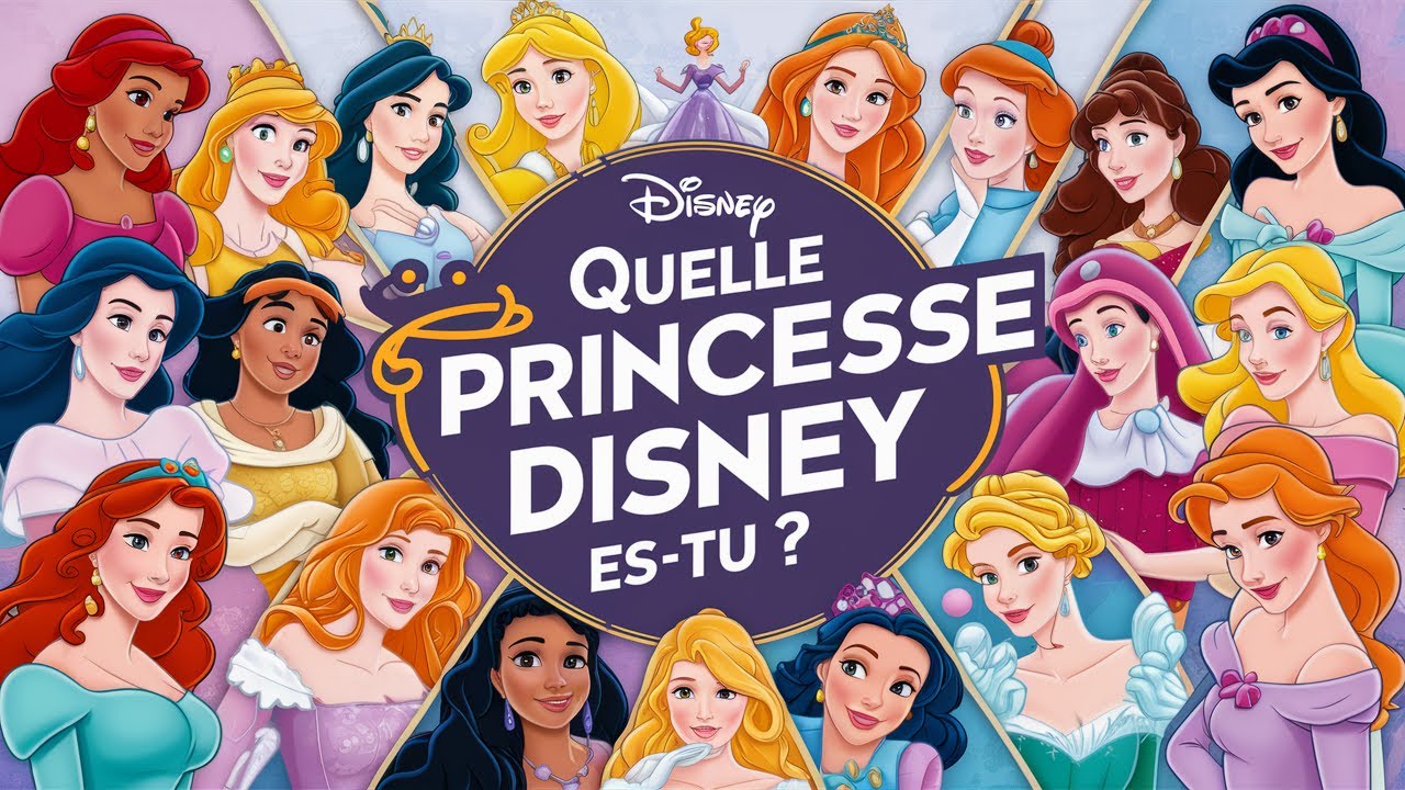 Quelle princesse de disney es-tu ? - YouTube