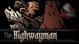 How Good is the Highwayman?