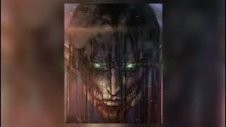 nothing changed [ Murder caust x Eren yeager] slowed