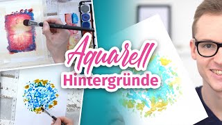 Watercolor & Aquarell Hintergründe | 3 schöne Varianten | Brushpens, Buntstifte, Tuschkasten