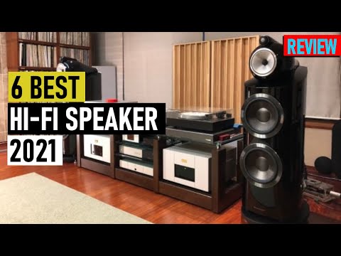 The 6 Best Hi-Fi Speakers of 2021 | Hi-Fi Speaker Review