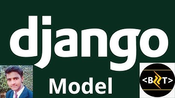 Django Model Concepts | Django Configuration With MySQL DB | How To Save Data In Database | By B2T