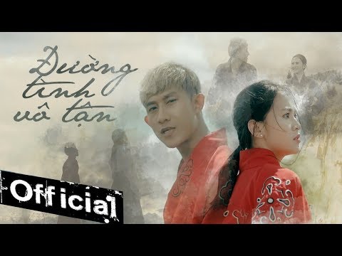 ĐƯỜNG TÌNH VÔ TẬN - HỒ GIA HÙNG | Official Music Video | #DTVT