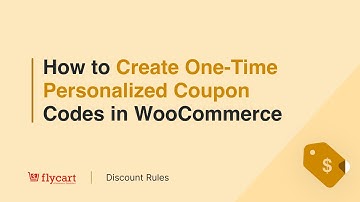 How to Create One-Time Personalized Coupon Codes in WooCommerce?
