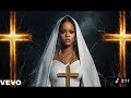 Rihanna Jesus Is Coming 2025 Official Gospel Song Now Out 