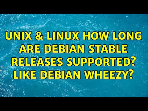 Unix & Linux: How long are Debian stable releases supported? like Debian Wheezy? (3 Solutions!!) hqdefault