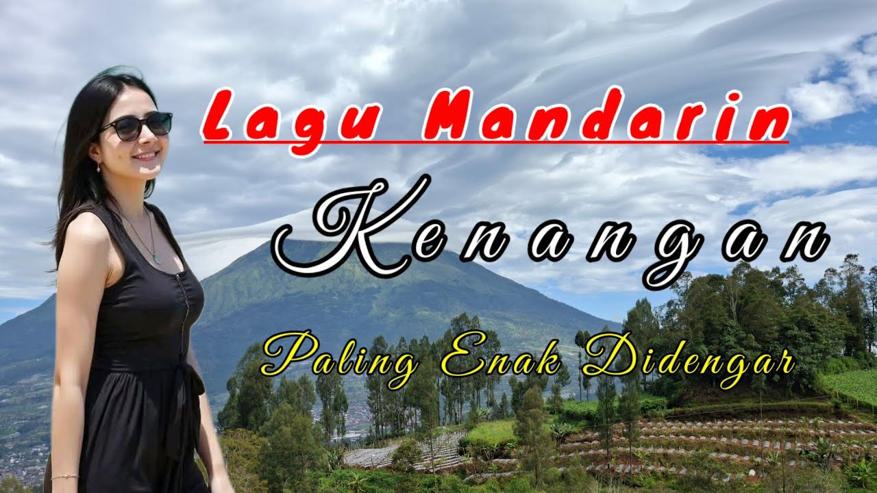 Lagu Pop Mandarin Kenangan Paling Enak Didengar