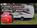 2000 Watt Honda Generator Running Camper AC