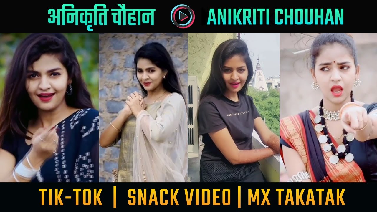 Anikriti Chouhan TikTok Snack Video MX Takatak       UmangDigital