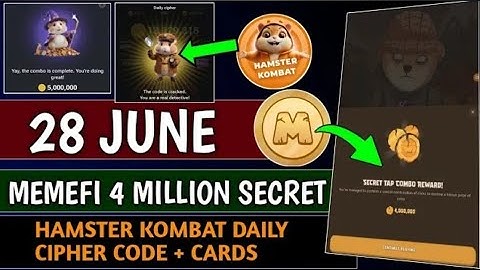 Memefi Secret Combo 28 June | Hamster Kombat Daily Combo | Hamster Kombat Daily Cipher Code 28 June💯
