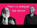 Freire e la pedagogia degli oppressi