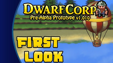 First Look: DwarfCorp Pre-Alpha Prototype v1.010 [HD]
