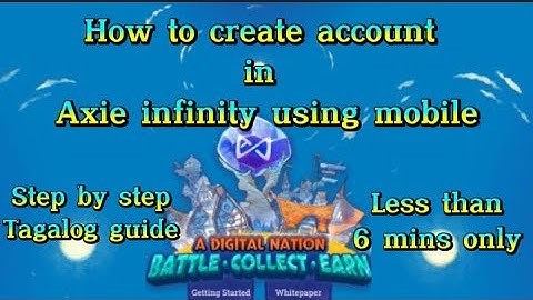 How to create account in Axie infinity using mobile