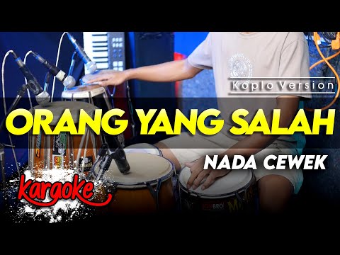 ORANG YANG SALAH KARAOKE NADA CEWEK / WANITA VERSI DANGDUT KOPLO JARANAN MAHESA