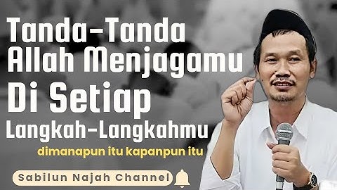 Tanda allah selalu mejagamu di setiap langkahmu I gus baha terbaru