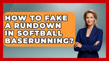 How To Fake A Rundown In Softball Baserunning? - Softball Basics and Beyond