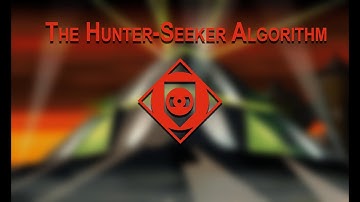 Secret Project:  The Hunter-Seeker Algorithm