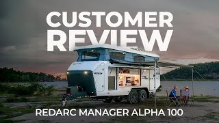 Customer review on the highly anticipated Manager Alpha 100 from Redarc and the Zone RV Expedition.