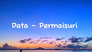 Lirik Lagu : Permaisuri by Data