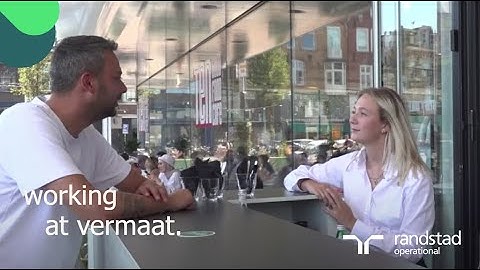 working at vermaat via randstad