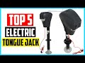 Top 5 Best Electric Tongue Jack 2024 | Top Rated Electric Tongue Jack