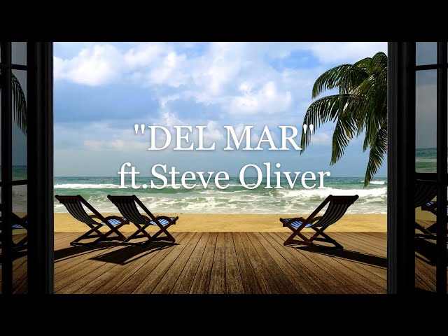 RICK HABANA - DEL MAR FT. STEVE OLIVER