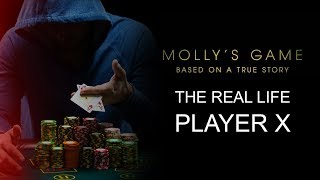 Molly's Game  Who Is Player X? : r/poker